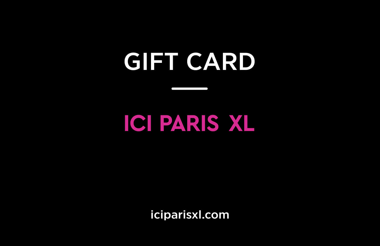 ICI PARIS XL Gift Card